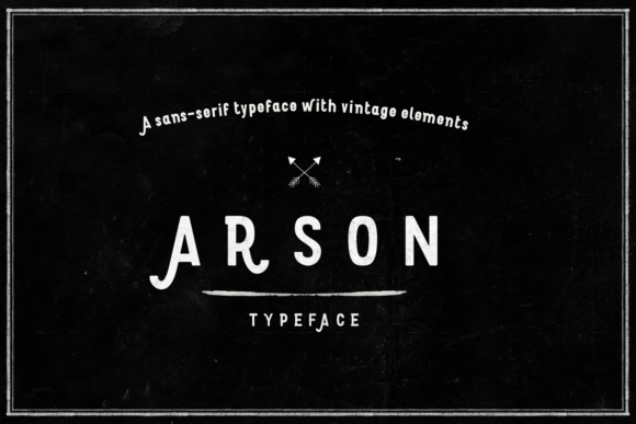 Arson Font: A Bold Display Typeface for Campaigns