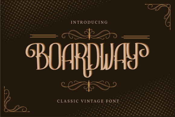 Boardway: A Vintage Display Font for Makers and Shops