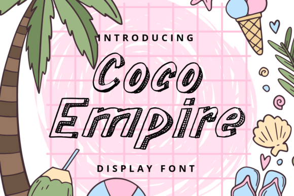 Coco Empire: A Display Font With Editorial Charm