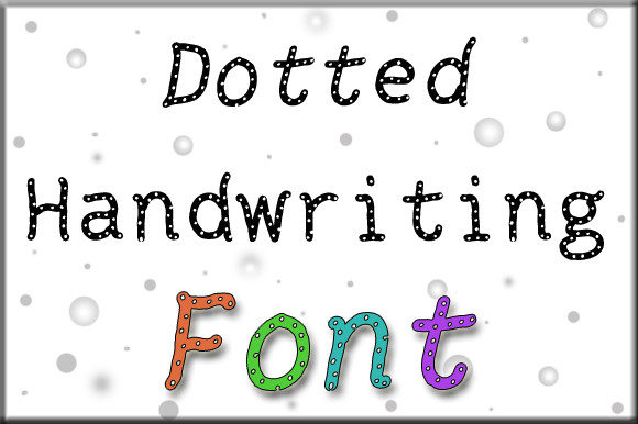 Dotted Handwriting: A Playful Display Font for Your Brand