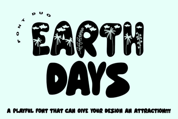 Earth Days: A Display Font That Elevates Digital Branding