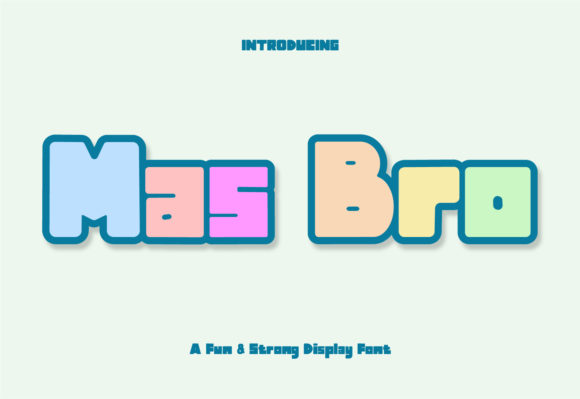 Mas Bro: A Bold Display Font for Playful Editorial Projects