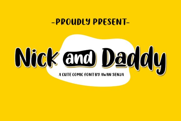 Nick and Daddy: A Display Font Worth the Spotlight