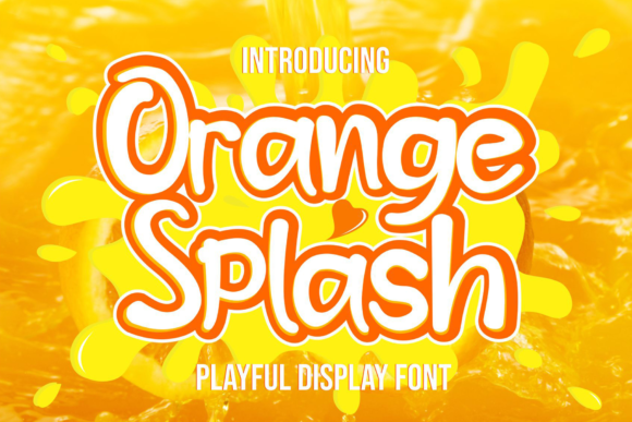 Orange Splash Font: A Cheerful Display Typeface for Crafters